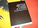 Sectas, La Amenaza En La Sombra Antonio Luis Moyano Ediciones Nowtilus 2003 Spain. Subida por DaVinci